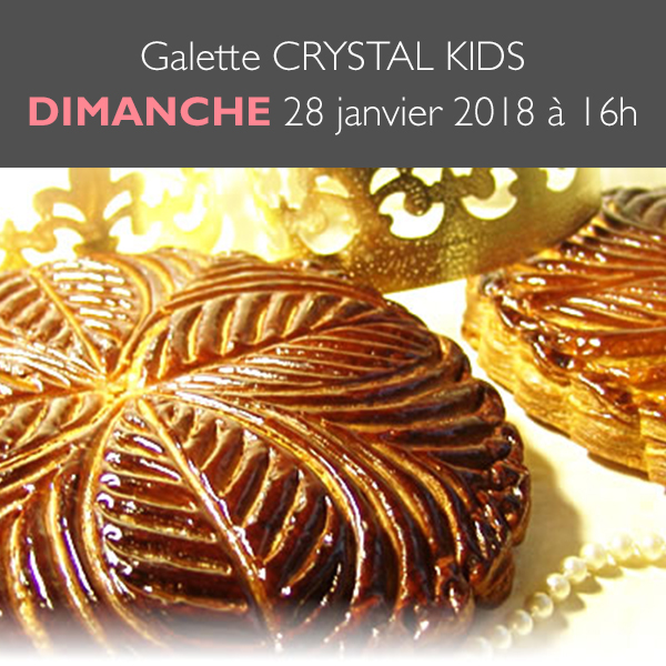 Galette Crystal Kids 2018